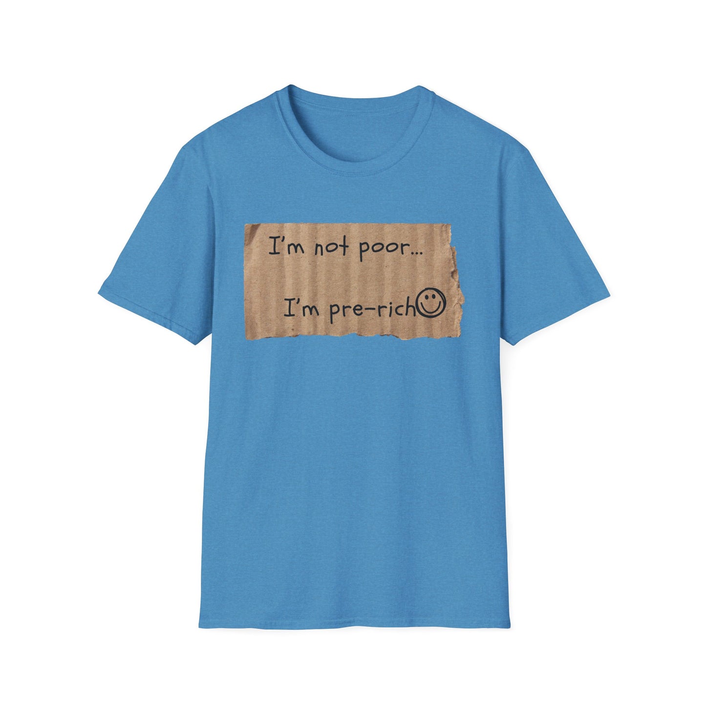Pre-Rich | Funny Adult Shirt | Teen Clothes | Humor Shirt | Trending | Birthday Gift | Unisex Softstyle T-Shirt