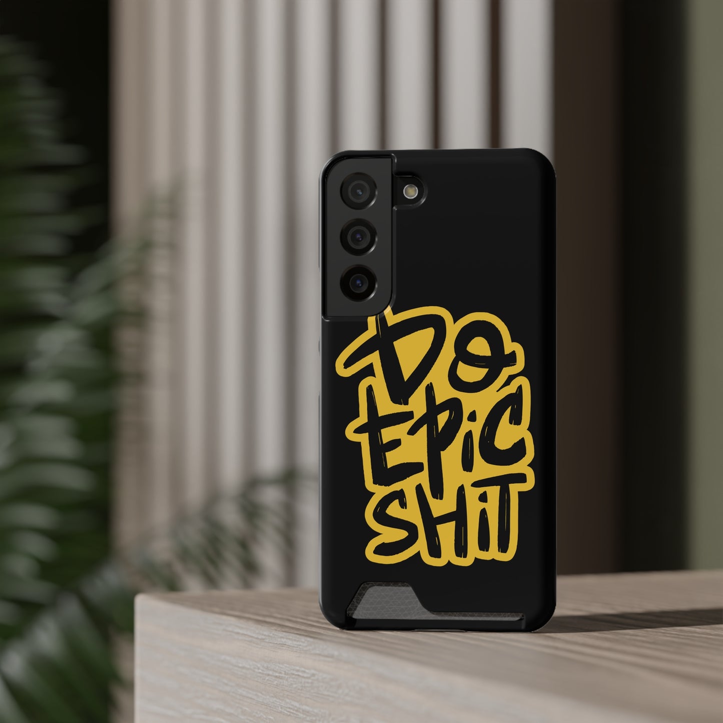 Do Epic Shit | Impact-Resistant Phone Case With Card Holder | iPhone Samsung Models