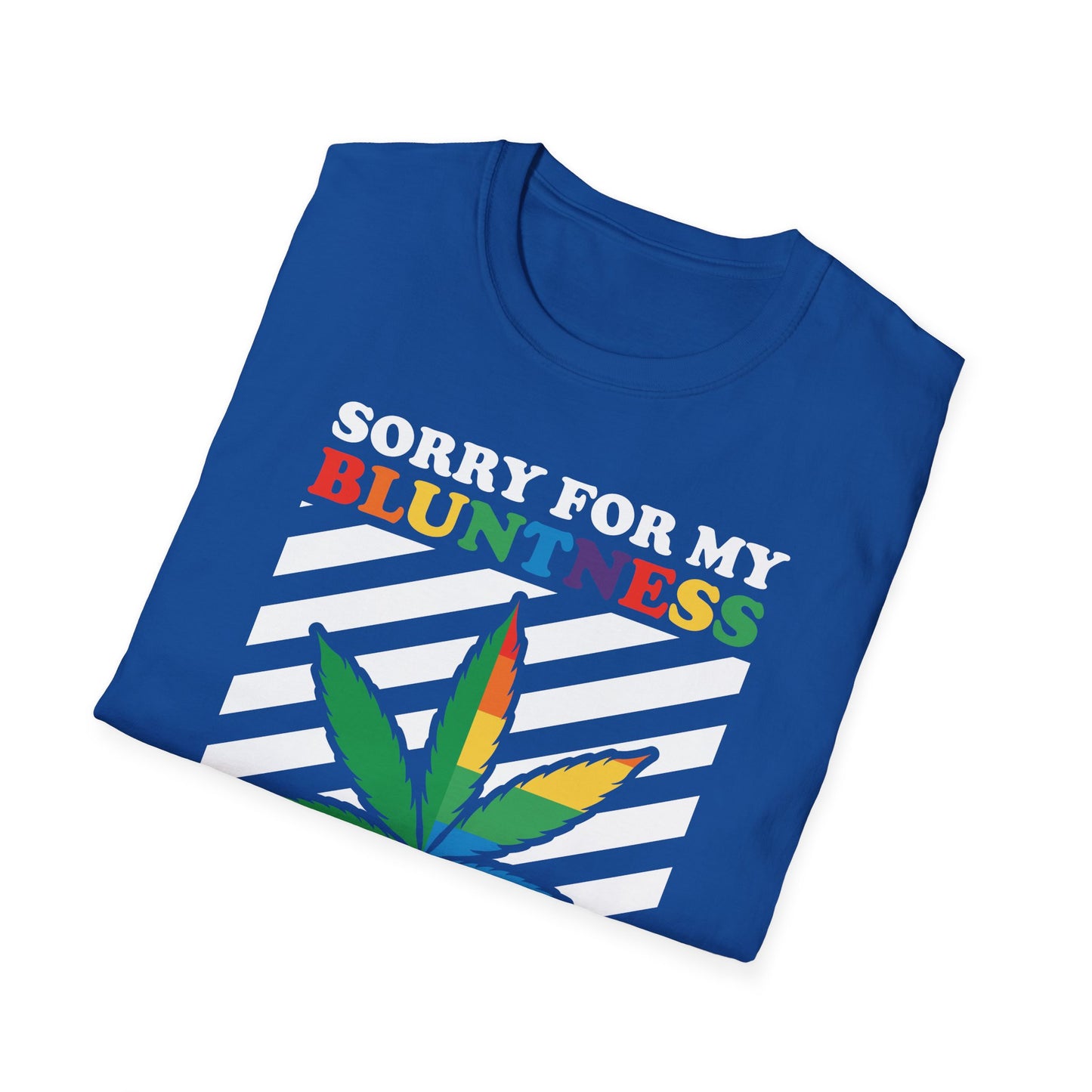 Sorry For My Bluntness | Funny Adult Shirt | Trending | Birthday Gift