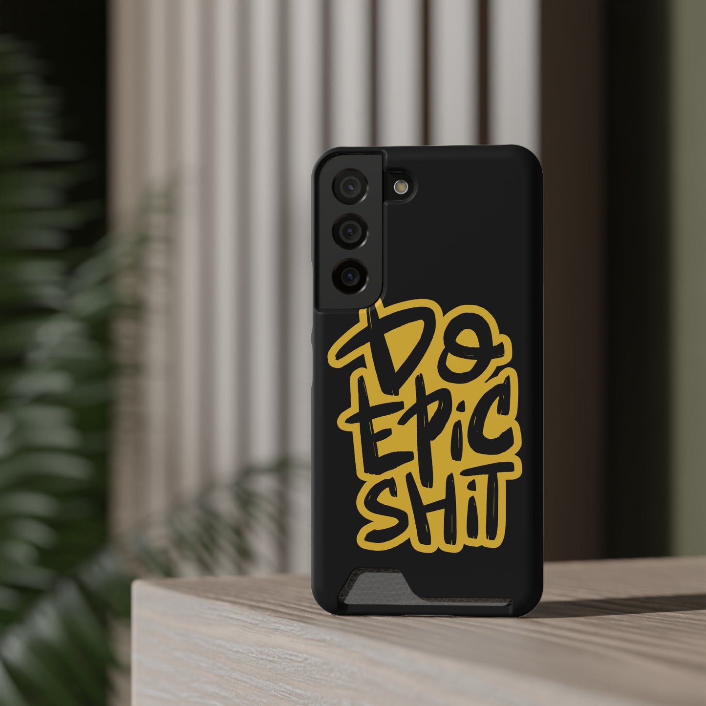 Do Epic Shit | Impact-Resistant Phone Case With Card Holder | iPhone Samsung Models