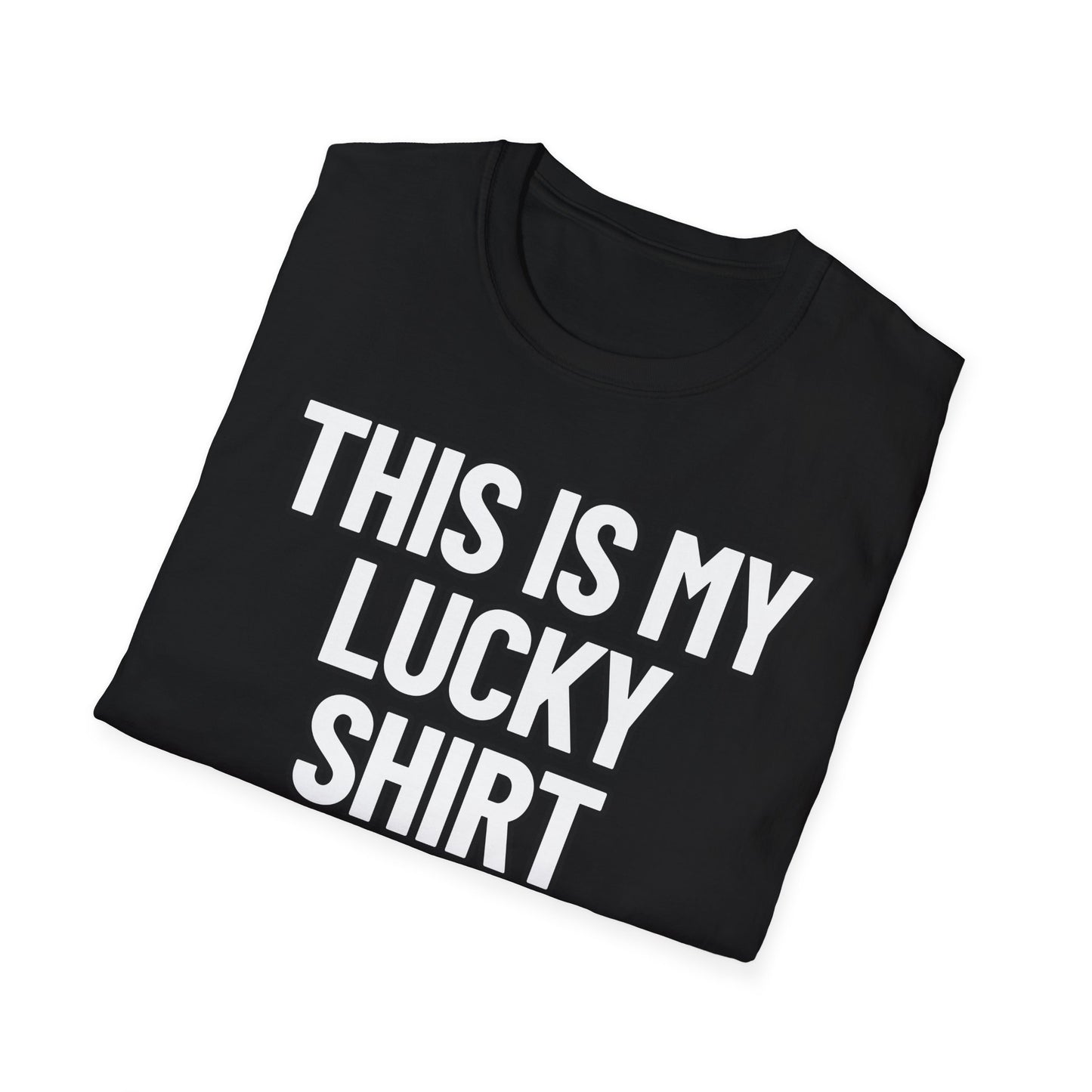 This Is My Lucky Shirt | Adult Shirt | Teen Clothes | Cool Shirt | Funny Fashion | Trending | Birthday Gift | Unisex Softstyle T-Shirt