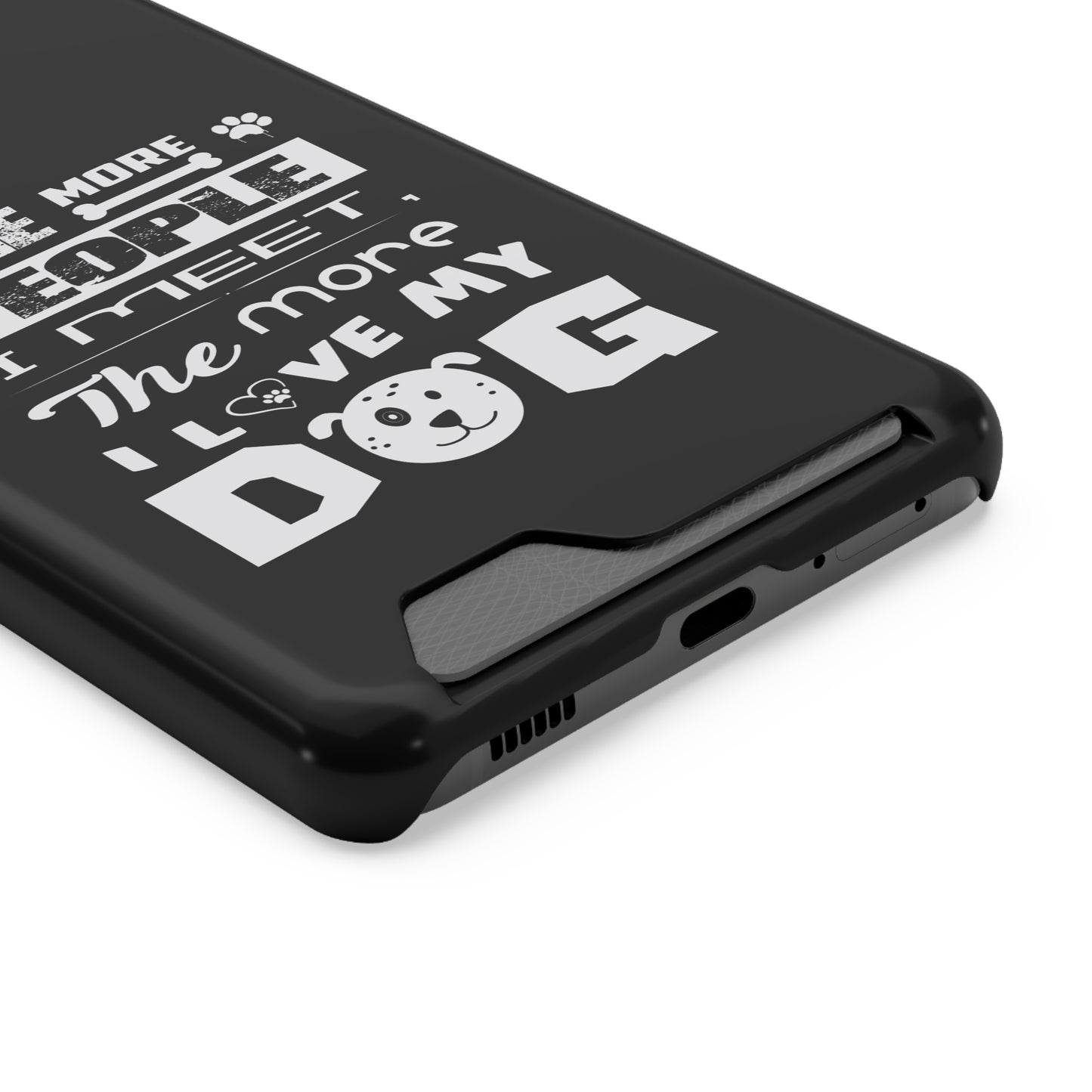 The More I Love Me Dog | Impact-Resistant Phone Case With Card Holder | iPhone Samsung Models