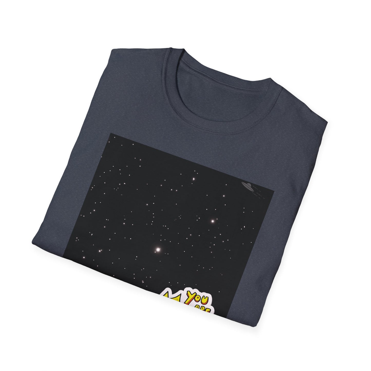 You Are Here Shirt | Lost In Space Colorful Tee | Cool Funny Fashion Trending Birthday Gift