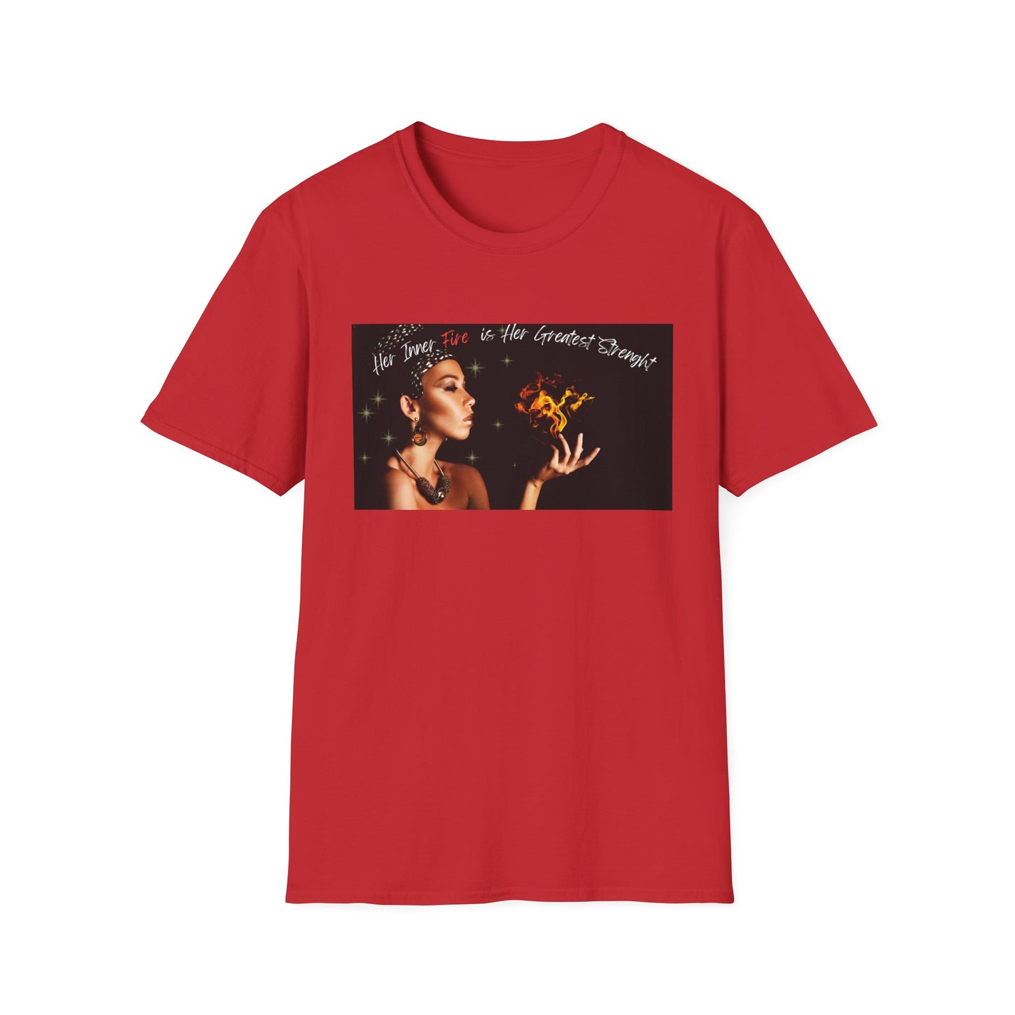 Her Inner Fire | Colorful Shirt | Cool Shirt For Her | Fashion | Trending | Inspirational | Birthday Gift | Unisex Softstyle T-Shirt