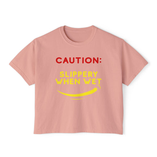 Slippery When Wet | Boxy Crop Tee - Trendy Casual Top, Festival Wear, Streetwear, Birthday Gift, Graphic Design Tee