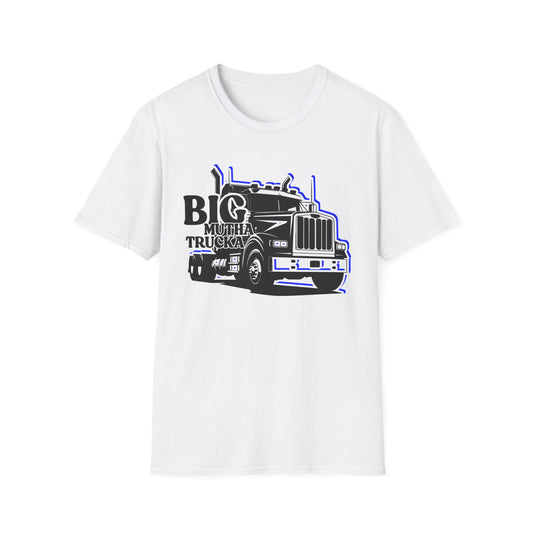 BIG Mutha Trucka | Adult Shirt | Cool Teen Clothes | Truck Shirt | Funny Fashion | Trending | Birthday Gift | Unisex Softstyle T-Shirt