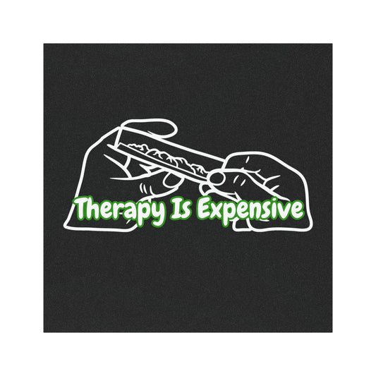 Therapy Is Expensive | Funny Marijuana Car Magnet | Eye Grabber | Car Accessory | Truck Decal | Truck Sticker | Unique Car Decal
