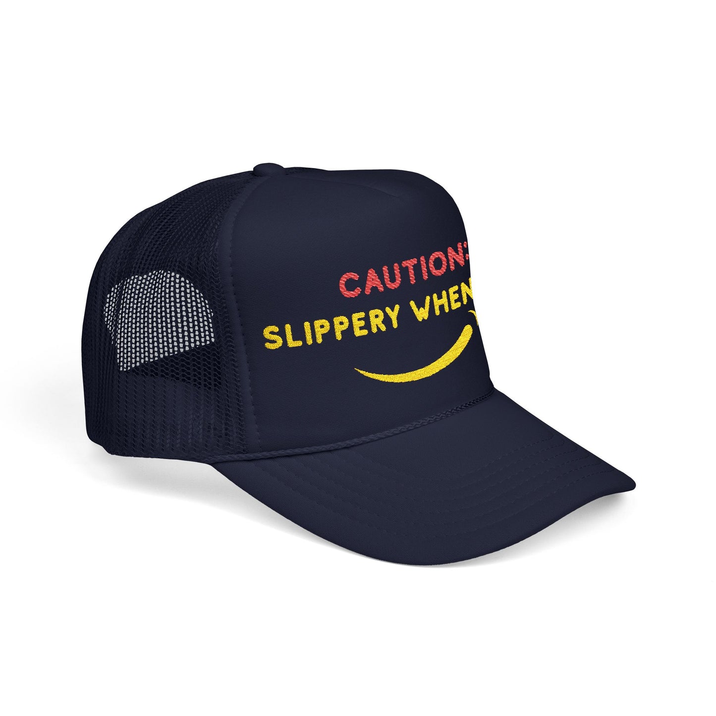 Caution: Slippery When Wet - Embroidered 100% Polyester Hat | Funny Custom Headwear