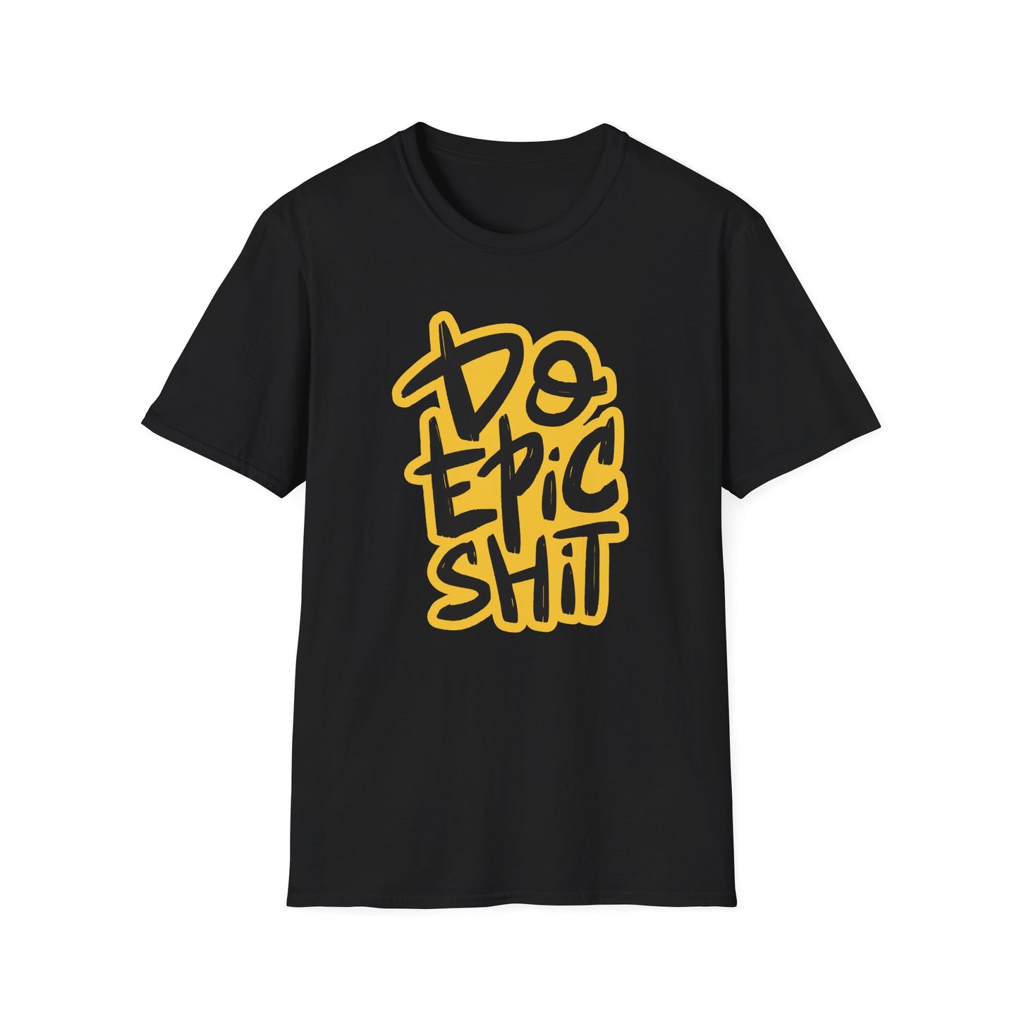Do Epic Shit | Adult Funny Shirt | Teen Shirt | Trending | Birthday Gift