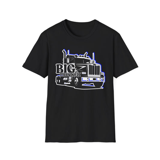 BIG Trucker | Adult Shirt | Cool Teen Clothes | Truck Shirt | Cool Fashion | Trending | Birthday Gift | Unisex Softstyle T-Shirt