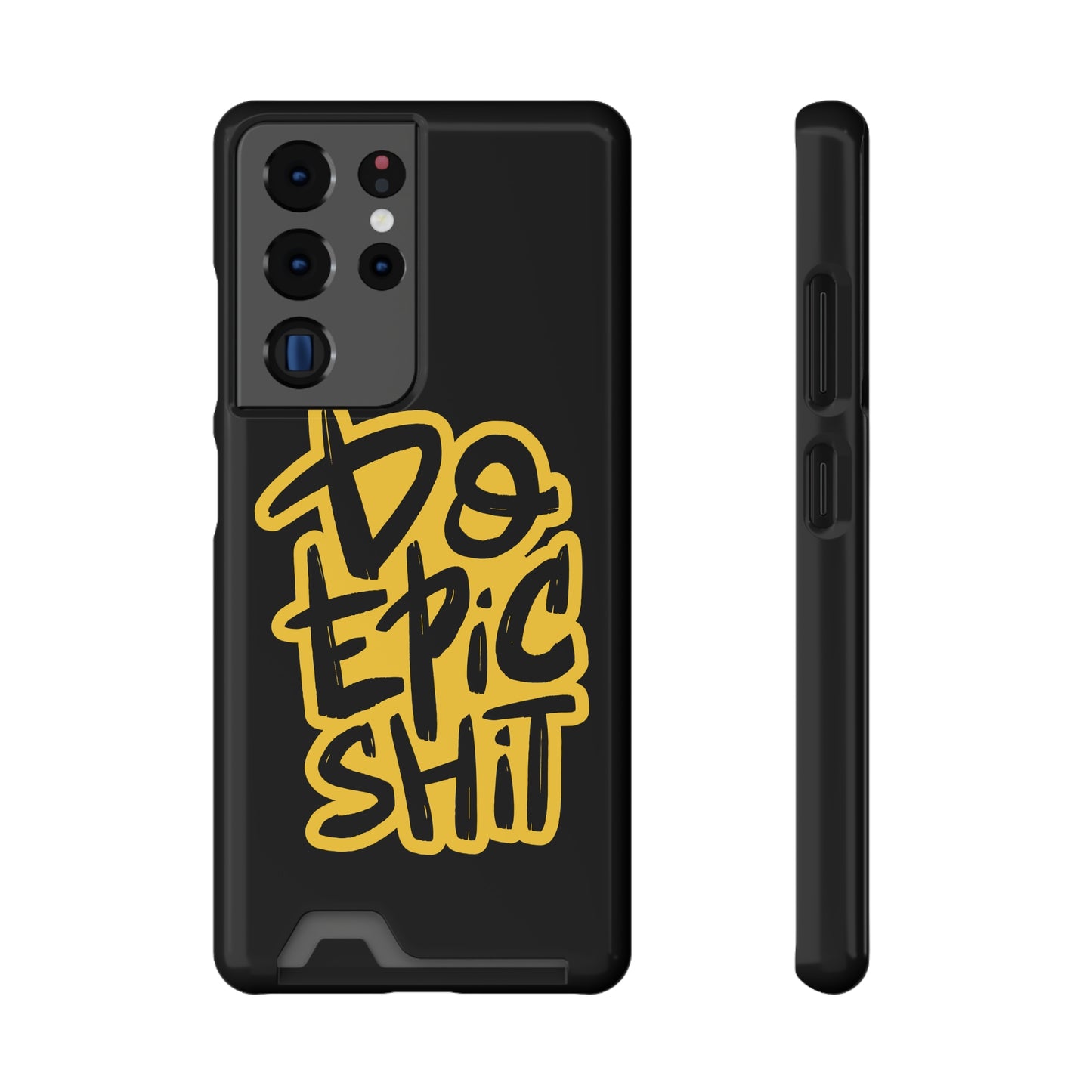 Do Epic Shit | Impact-Resistant Phone Case With Card Holder | iPhone Samsung Models