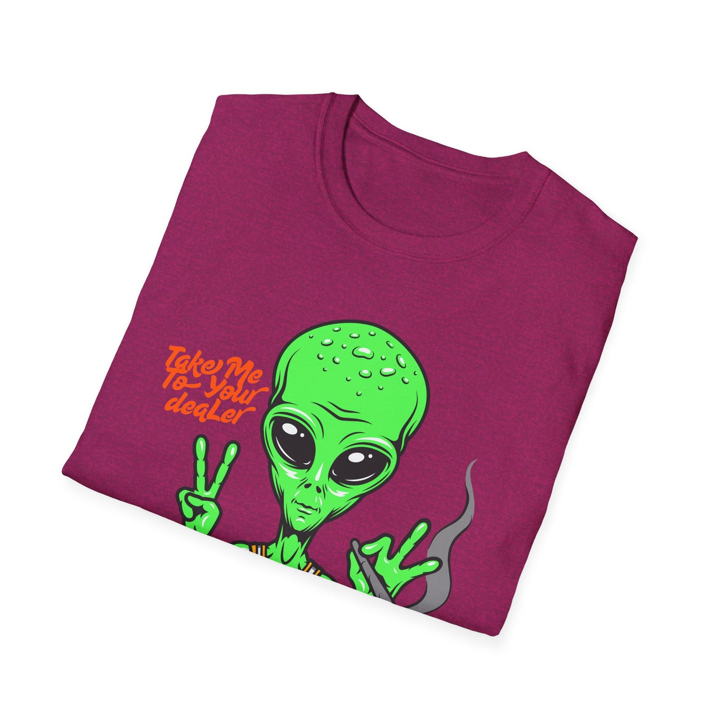 Take Me To Your deaLer | Colorful Shirt | Cool Design | Adult Fashion | Trending | Dope | Birthday Gift | Unisex Softstyle T-Shirt