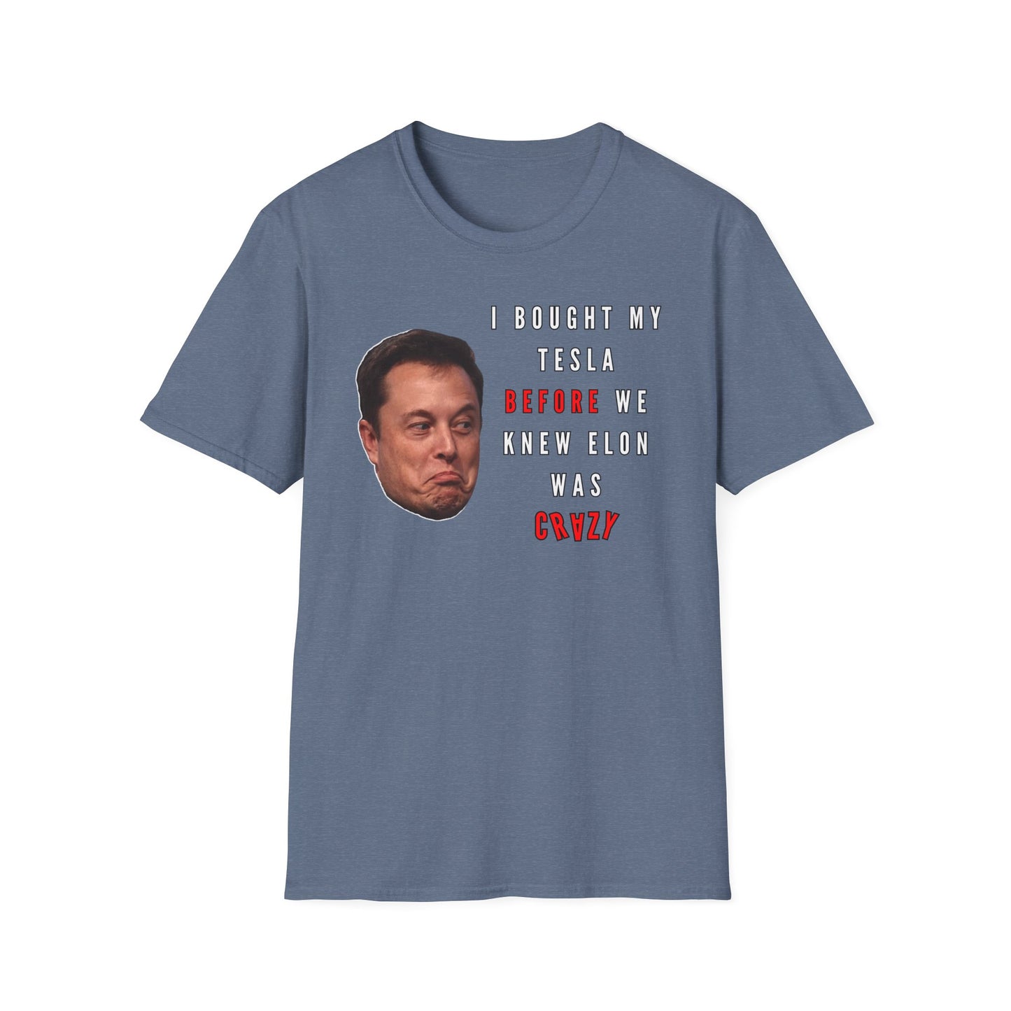 Crazy | Funny Adult Shirt | Teen Clothes | Humor Shirt | Trending | Birthday Gift | Unisex Softstyle T-Shirt