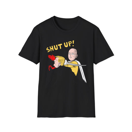 Shut Up! | Funny Adult Shirt | Teen Clothes | Trending | Birthday Gift