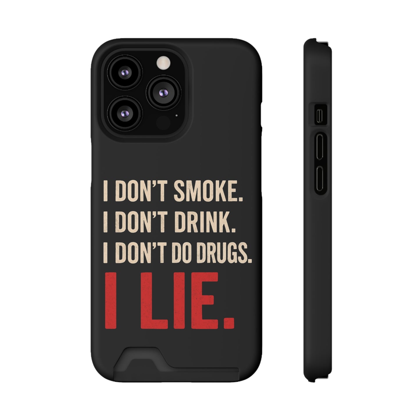 I Lie | Funny Impact-Resistant Phone Case With Card Holder | iPhone Samsung Models