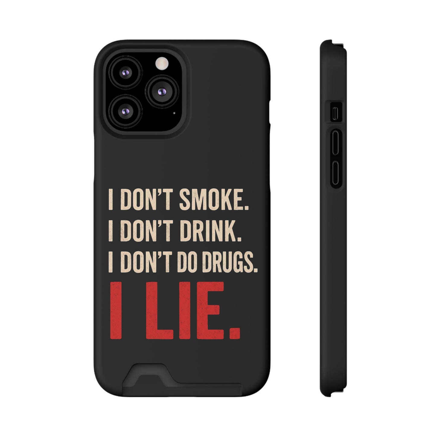 I Lie | Funny Impact-Resistant Phone Case With Card Holder | iPhone Samsung Models