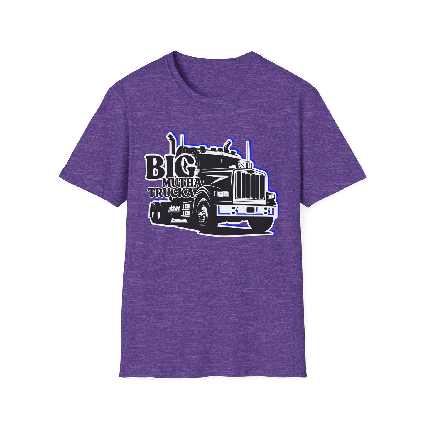 BIG Mutha Trucka | Adult Shirt | Cool Teen Clothes | Truck Shirt | Funny Fashion | Trending | Birthday Gift | Unisex Softstyle T-Shirt