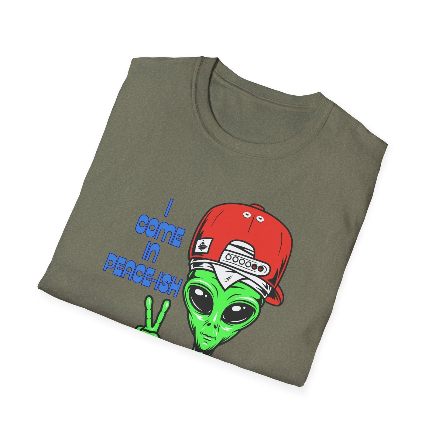 I Come In Peace-ish | Colorful Funny Shirt | Cool Teen Shirt | Fashion | Trending | Alien Shirt | Birthday Gift | Unisex Softstyle T-Shirt