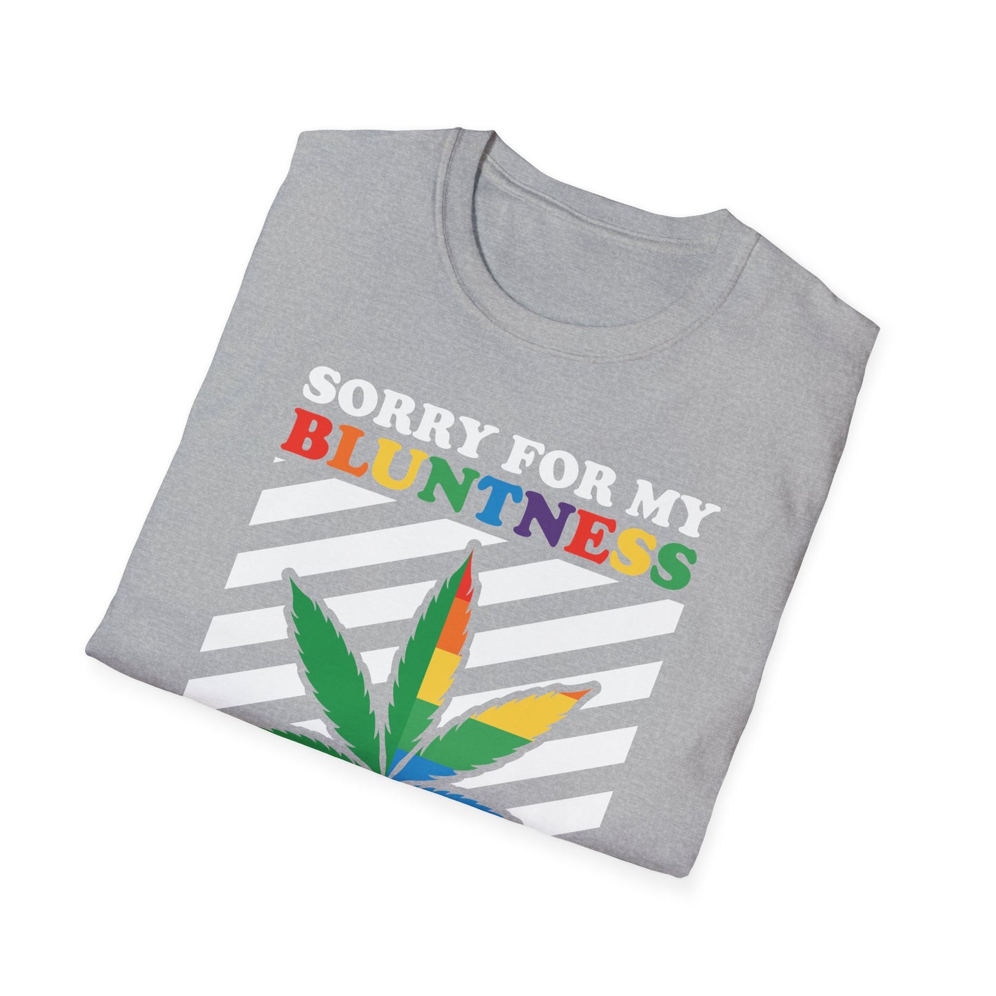 Sorry For My Bluntness | Funny Adult Shirt | Trending | Birthday Gift