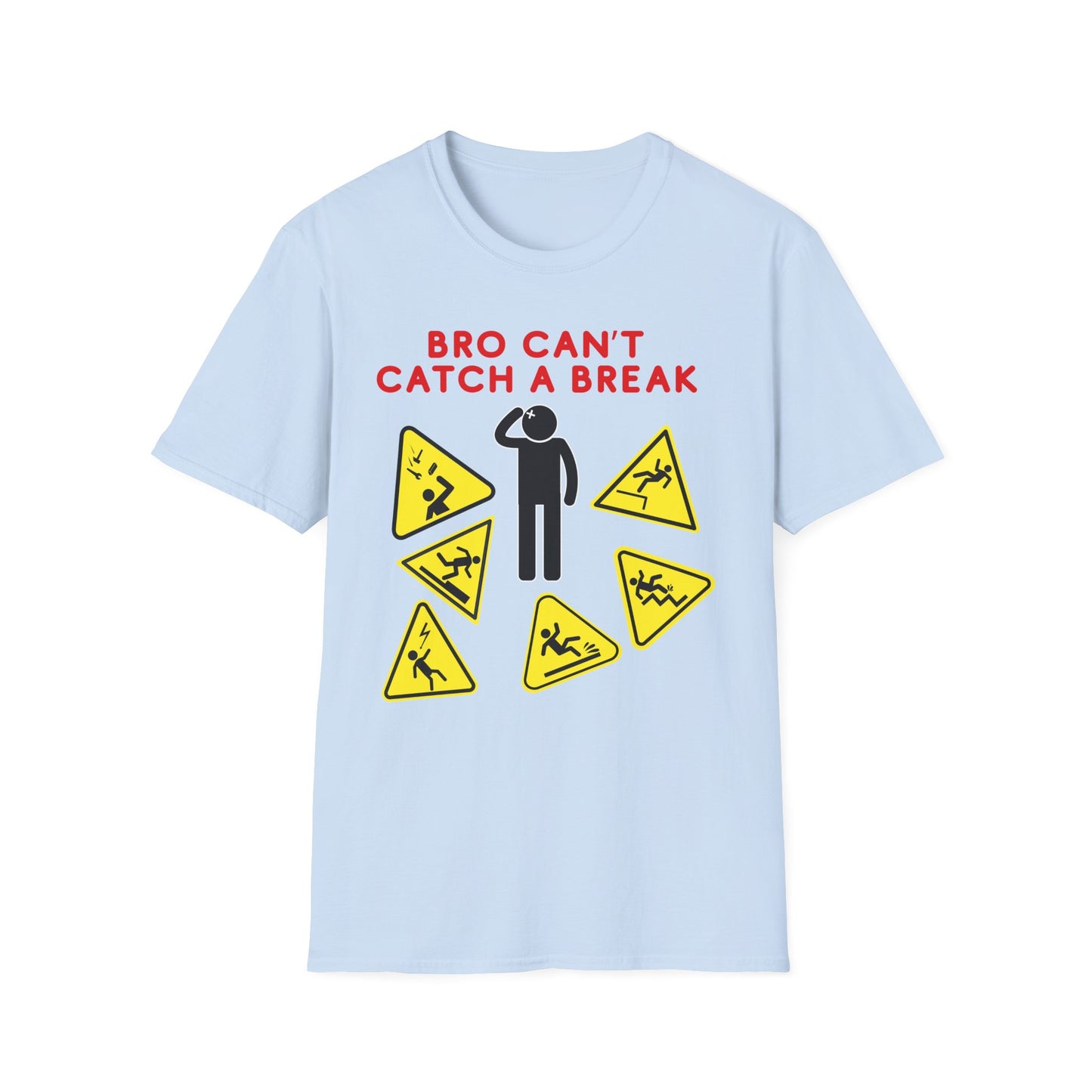 Can't Catch a Break | Adult Clothes | Teen Shirt | Trending | Birthday Gift