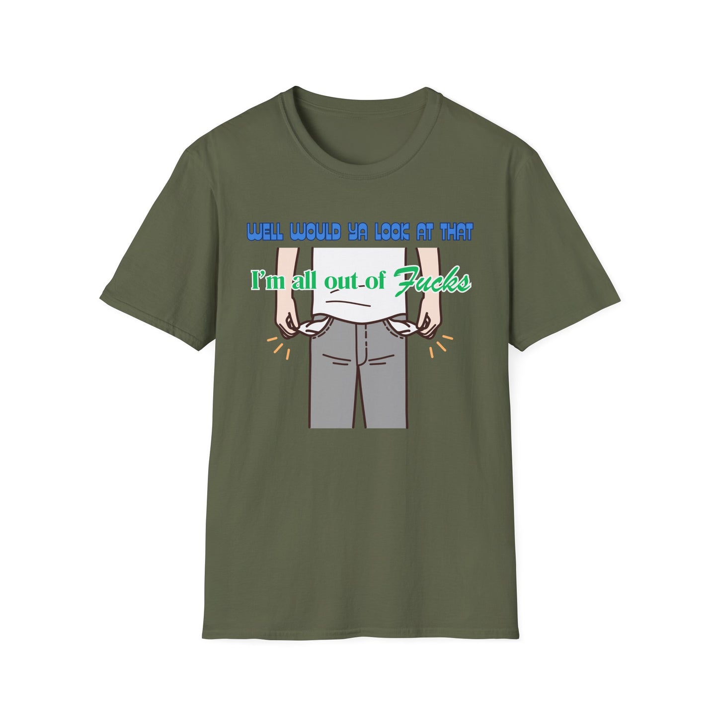 All Out Of Fucks | Funny Shirts | Fashion | Trending | Cool Design | Birthday Gift | Unisex Softstyle T-Shirt