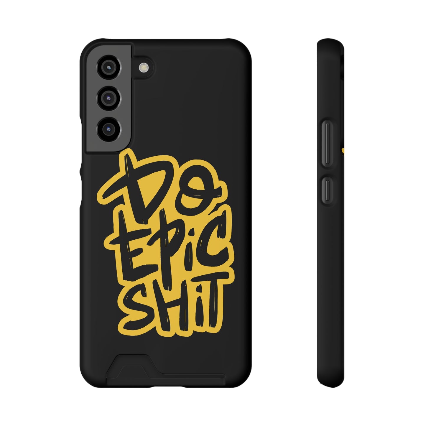 Do Epic Shit | Impact-Resistant Phone Case With Card Holder | iPhone Samsung Models