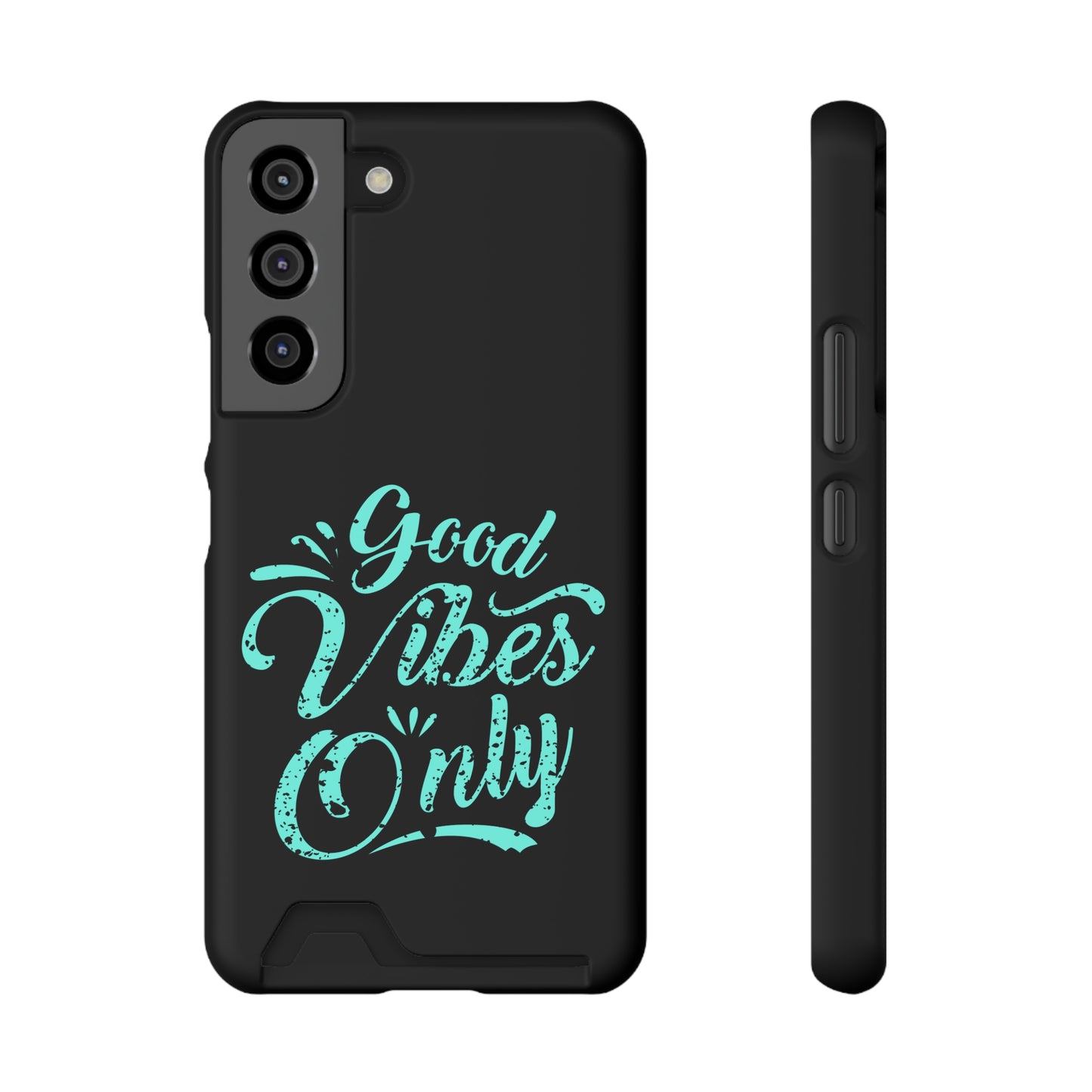 Good Vibes Only | Impact-Resistant Phone Case With Card Holder | iPhone Samsung Models