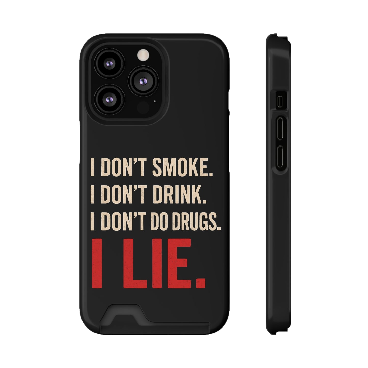 I Lie | Funny Impact-Resistant Phone Case With Card Holder | iPhone Samsung Models