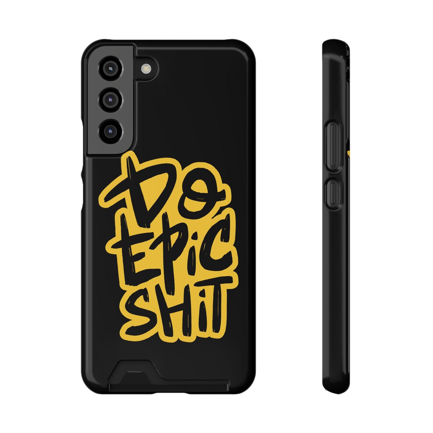 Do Epic Shit | Impact-Resistant Phone Case With Card Holder | iPhone Samsung Models