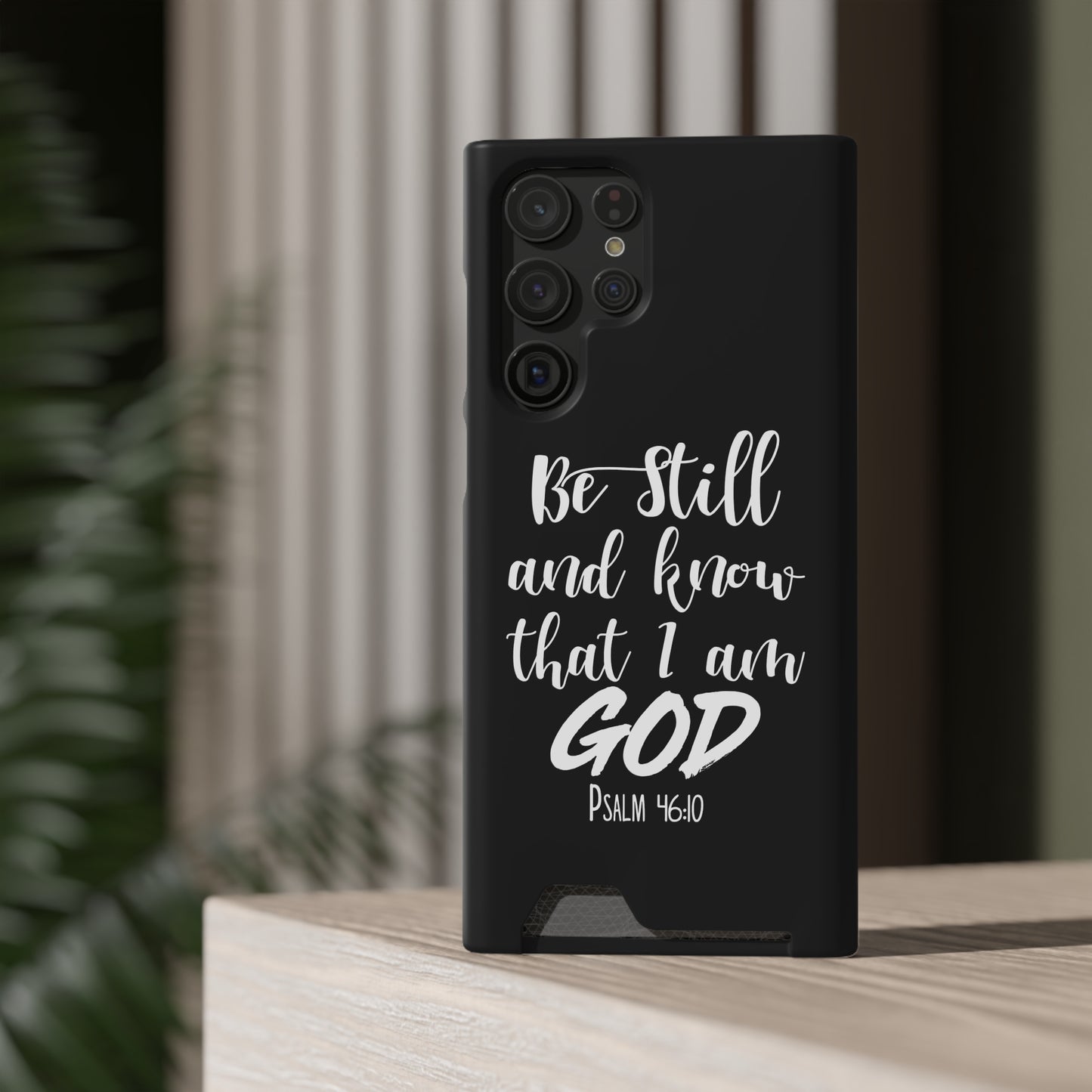Psalm 46:10 | Impact-Resistant Phone Case With Card Holder | iPhone Samsung Models