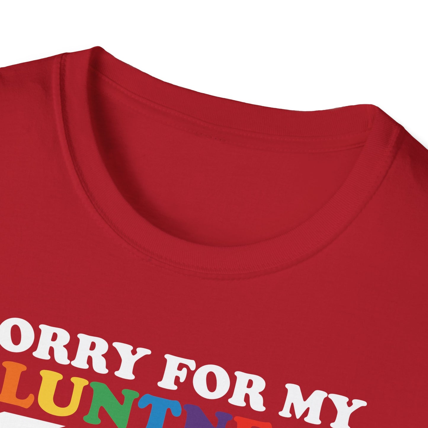 Sorry For My Bluntness | Funny Adult Shirt | Trending | Birthday Gift
