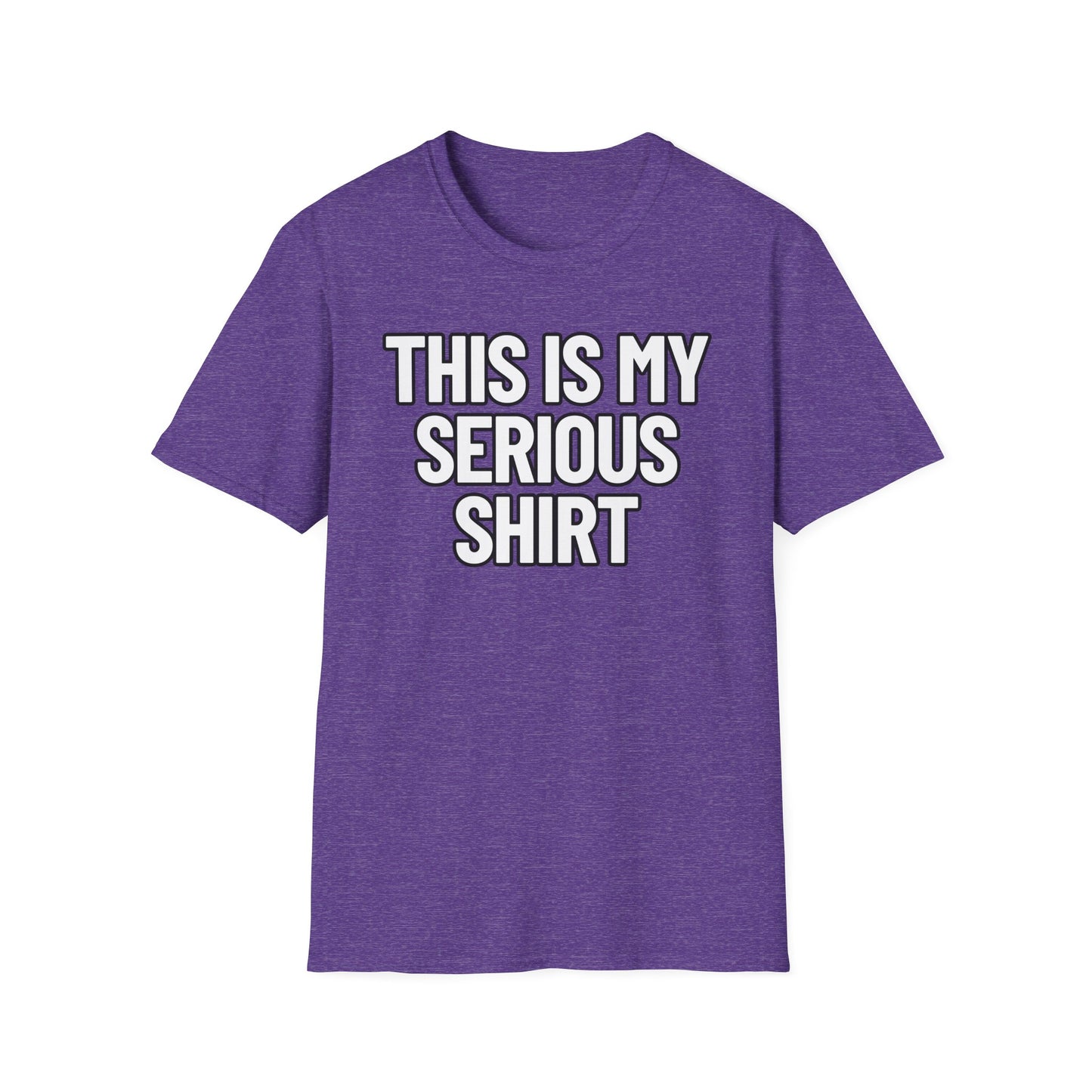 This Is My Serious Shirt | Adult Shirt | Teen Clothes | Cool Shirt | Funny Fashion | Trending | Birthday Gift | Unisex Softstyle T-Shirt