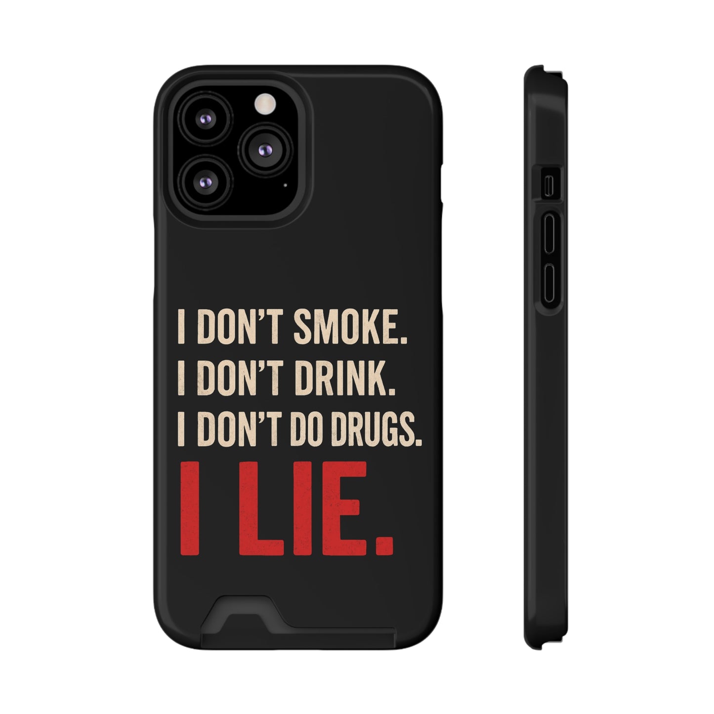 I Lie | Funny Impact-Resistant Phone Case With Card Holder | iPhone Samsung Models
