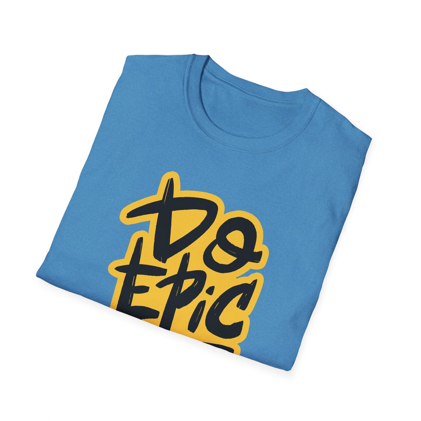 Do Epic Shit | Adult Funny Shirt | Teen Shirt | Trending | Birthday Gift
