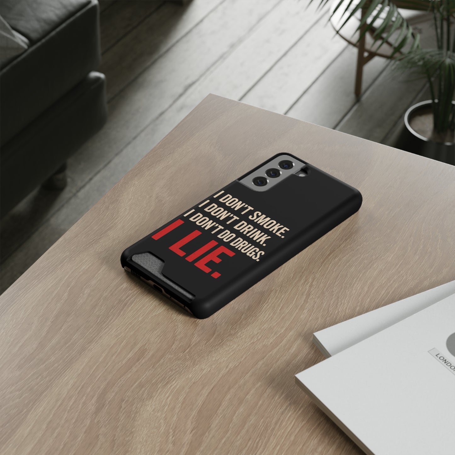 I Lie | Funny Impact-Resistant Phone Case With Card Holder | iPhone Samsung Models