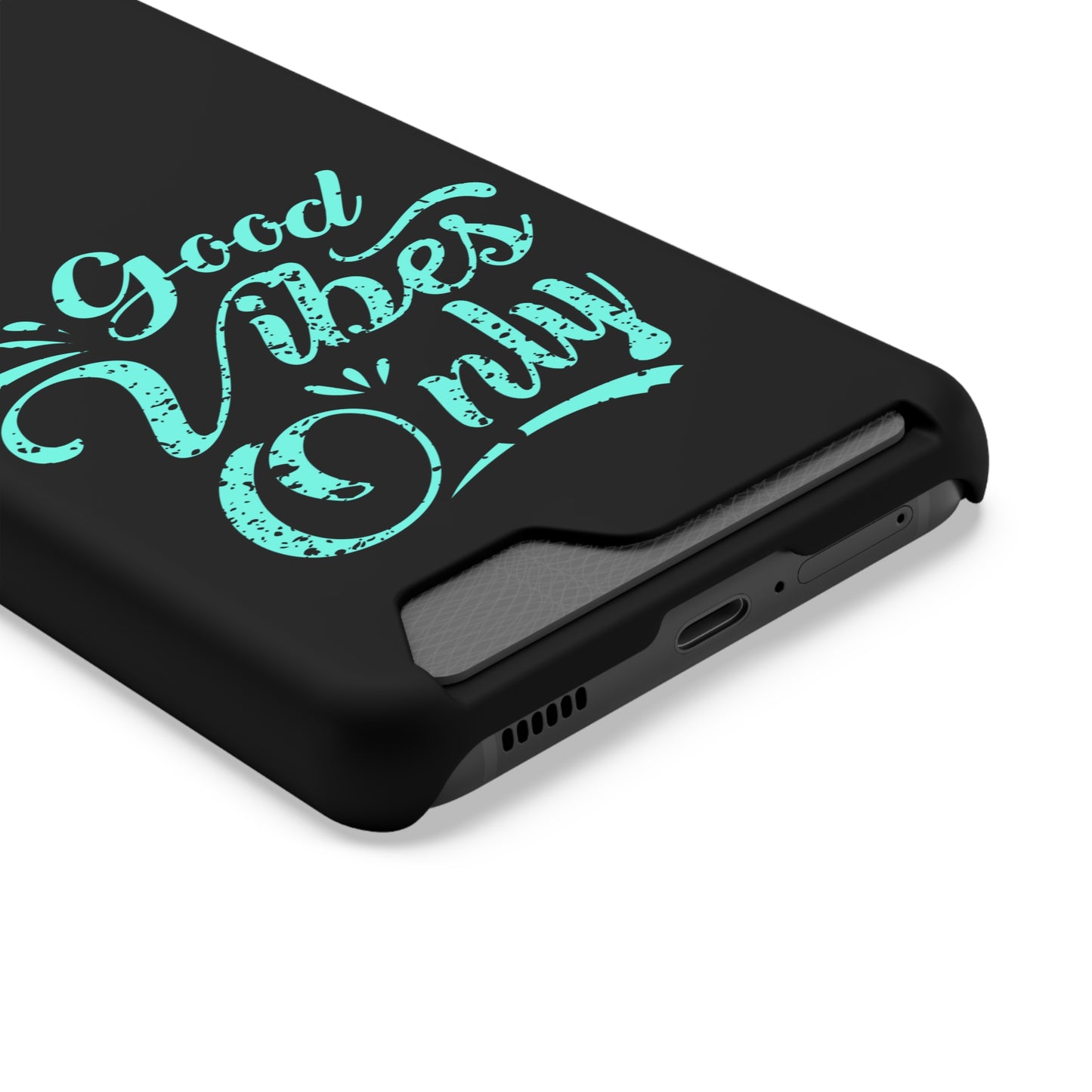 Good Vibes Only | Impact-Resistant Phone Case With Card Holder | iPhone Samsung Models