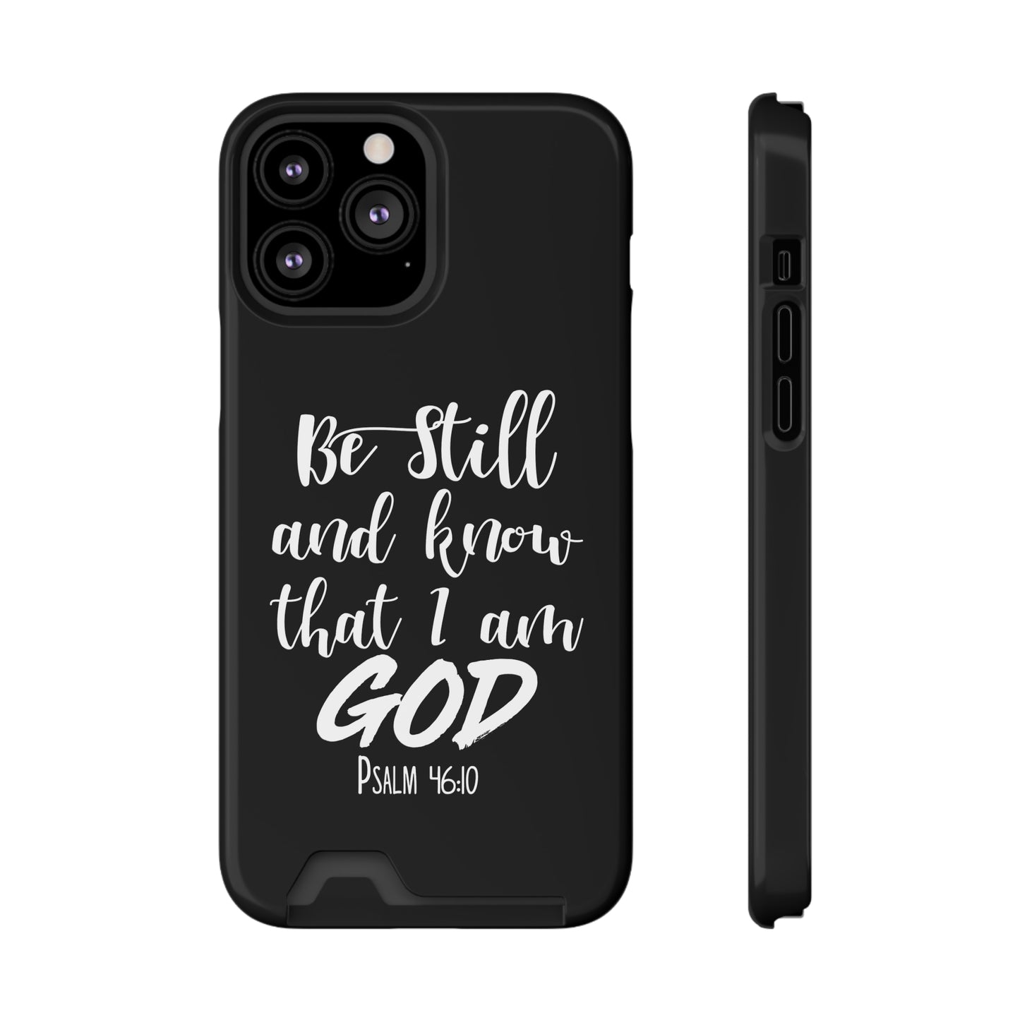 Psalm 46:10 | Impact-Resistant Phone Case With Card Holder | iPhone Samsung Models
