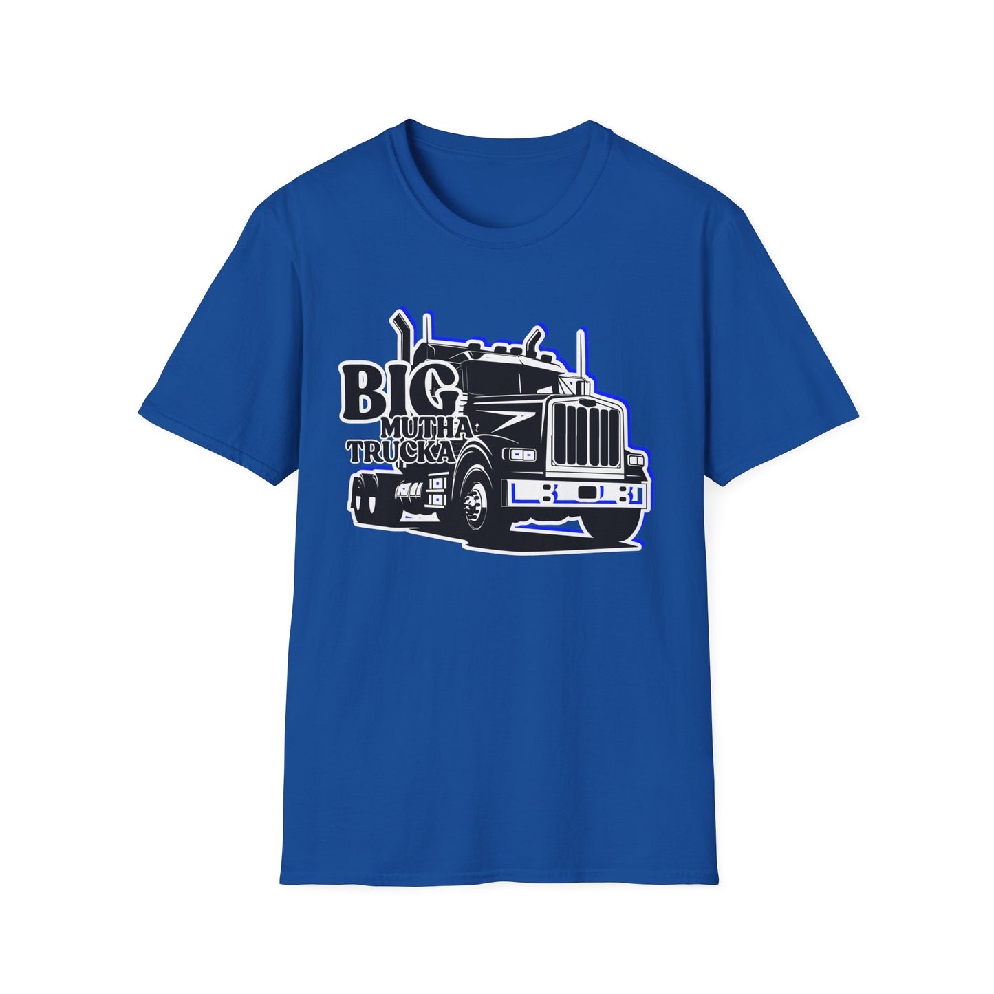 BIG Mutha Trucka | Adult Shirt | Cool Teen Clothes | Truck Shirt | Funny Fashion | Trending | Birthday Gift | Unisex Softstyle T-Shirt