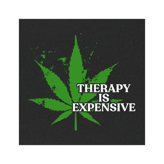 THERAPY IS EXPENSIVE | Funny Marijuana Car Magnet | Eye Grabber | Car Accessory | Truck Decal | Truck Sticker | Unique Car Decal