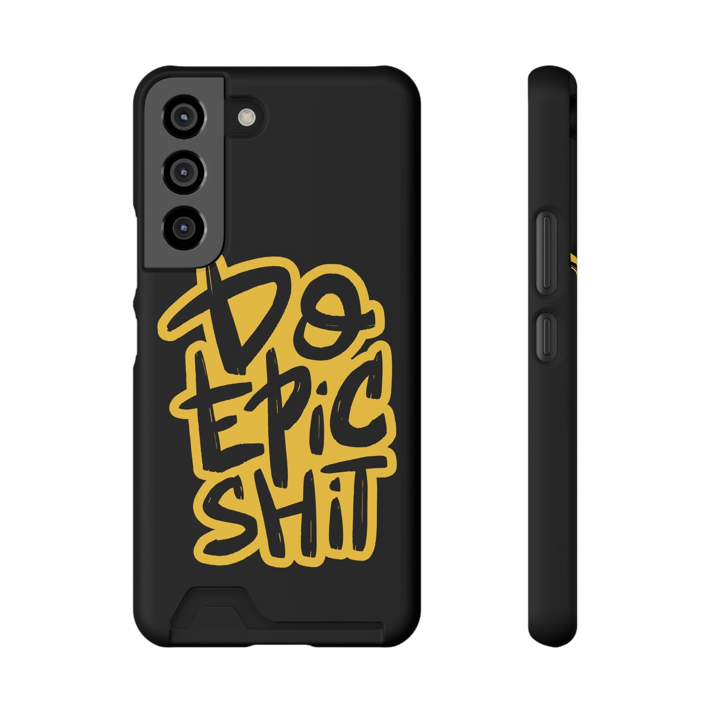 Do Epic Shit | Impact-Resistant Phone Case With Card Holder | iPhone Samsung Models