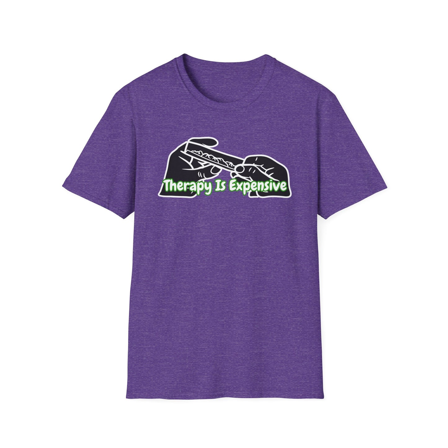 Therapy Is Expensive | Adult Shirt | Funny Fashion | Trending | Birthday Gift | Unisex Softstyle T-Shirt