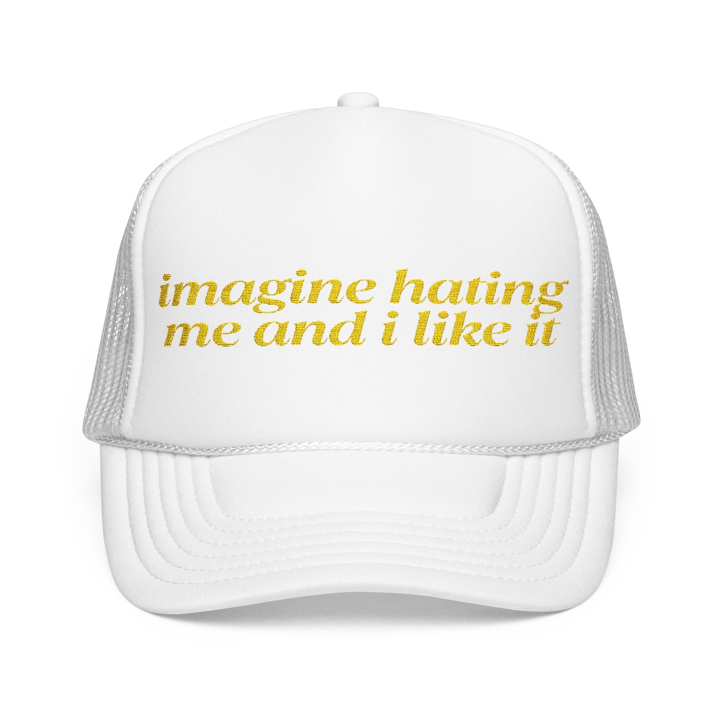 Imagine Hating Me - Embroidered 100% Polyester Hat | Custom Headwear