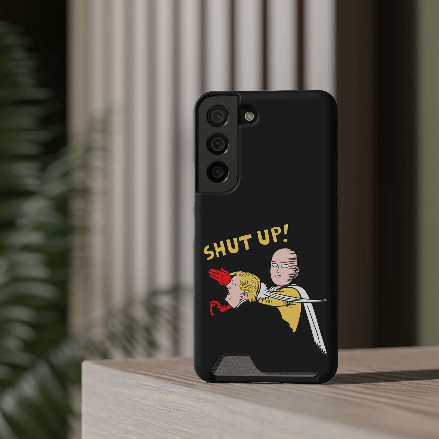 Shut Up! | Impact-Resistant Phone Case With Card Holder | iPhone Samsung Models