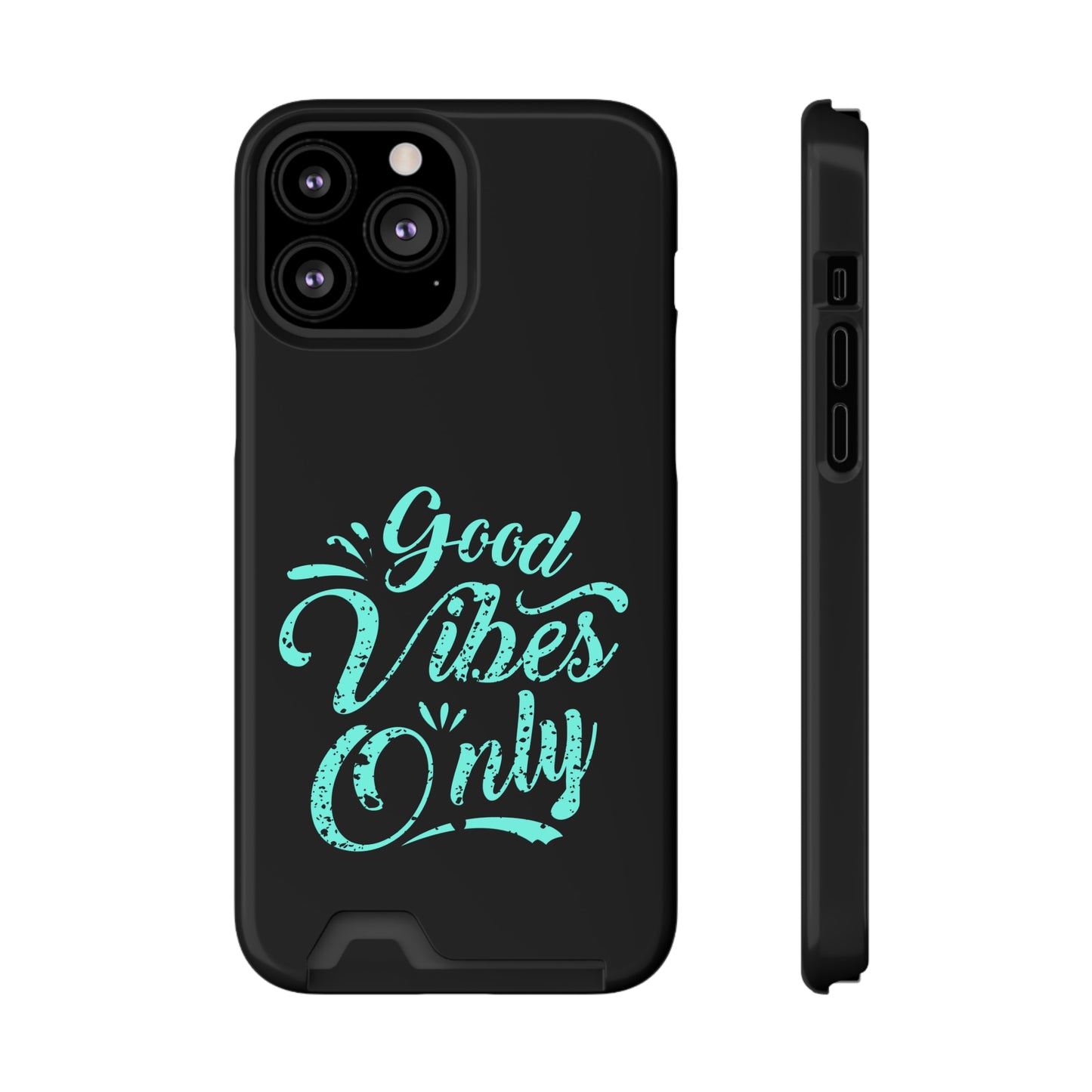 Good Vibes Only | Impact-Resistant Phone Case With Card Holder | iPhone Samsung Models
