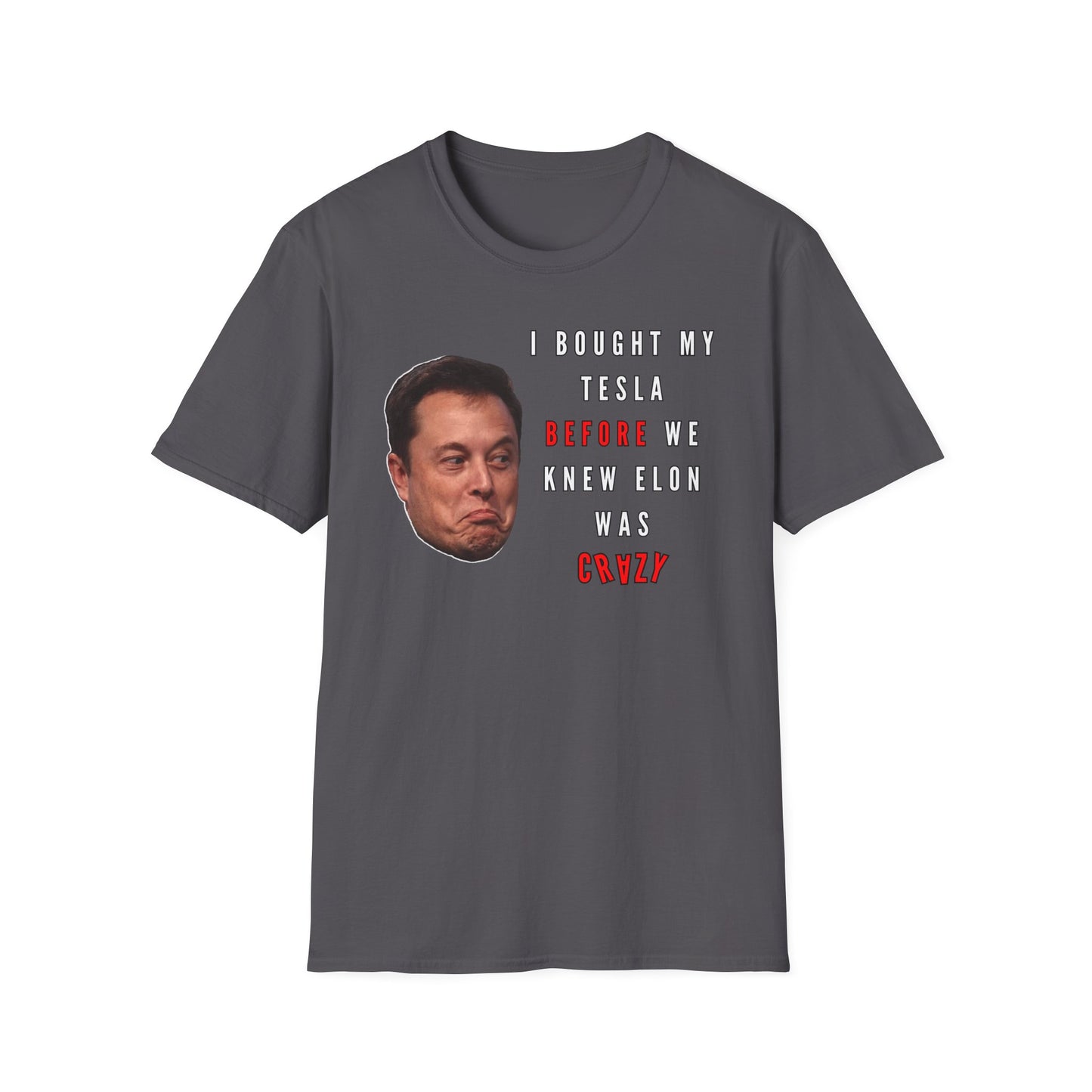 Crazy | Funny Adult Shirt | Teen Clothes | Humor Shirt | Trending | Birthday Gift | Unisex Softstyle T-Shirt