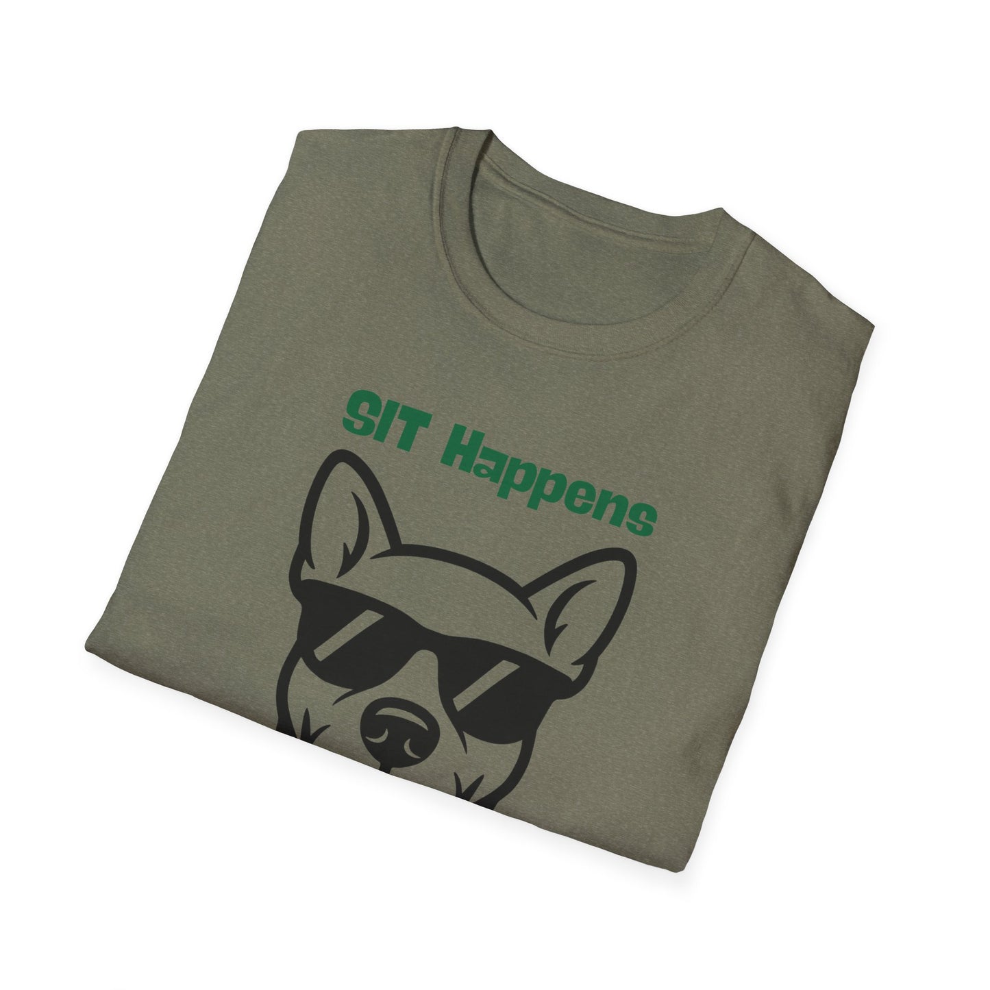 SIT Happens | Funny Dog Shirt | Fashion | Trending | Dog Lover | Cool Design | Birthday Gift | Unisex Softstyle T-Shirt