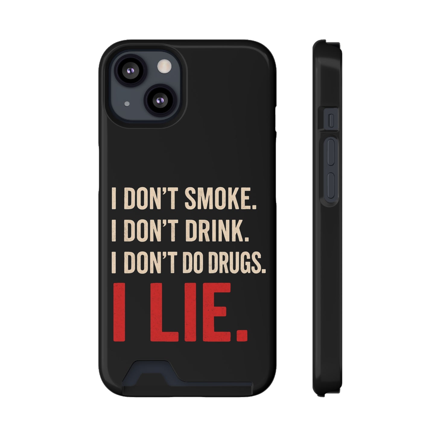 I Lie | Funny Impact-Resistant Phone Case With Card Holder | iPhone Samsung Models