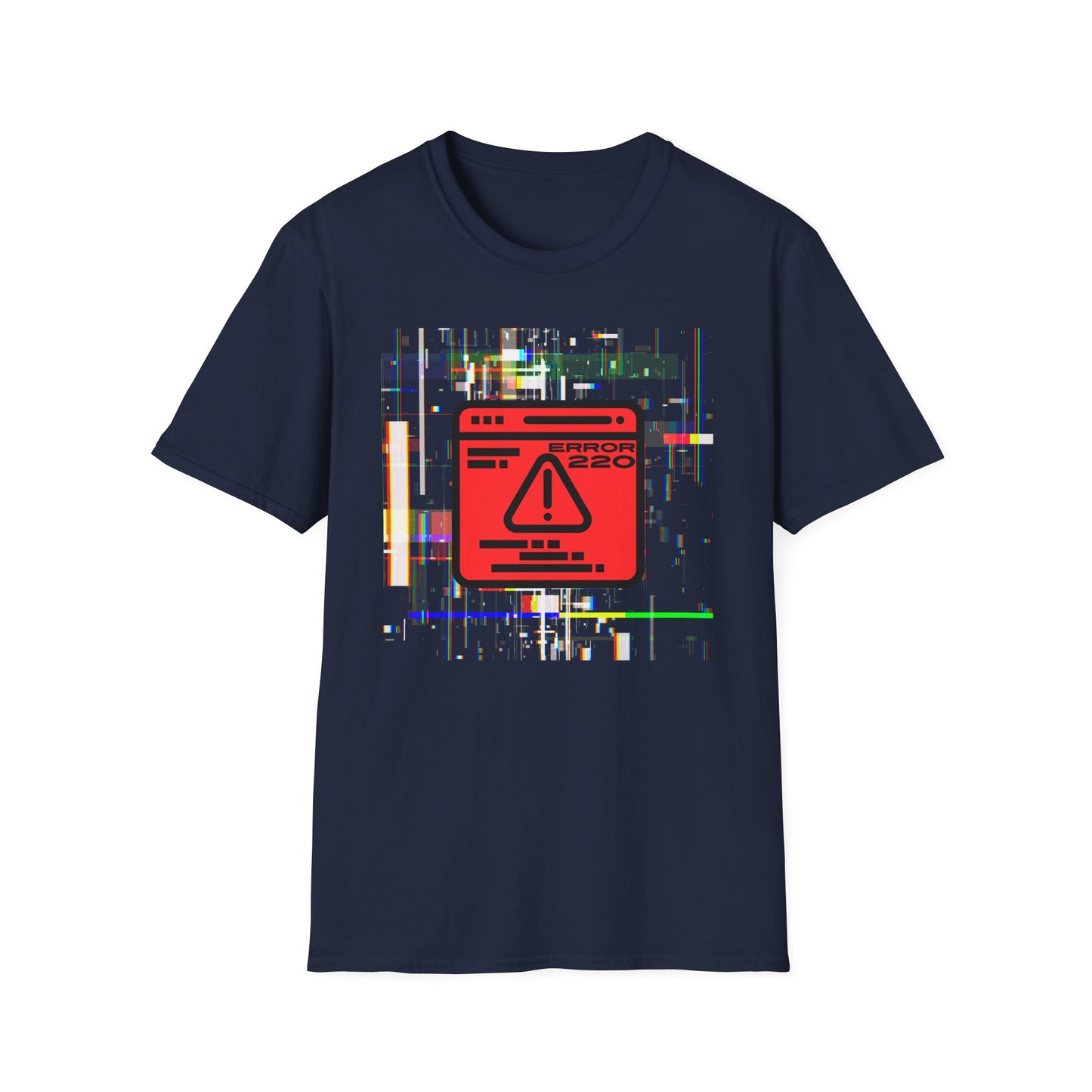 Error 220 Shirt | Funny Colorful Tee | Cool Fashion Trending Unisex Birthday Gift