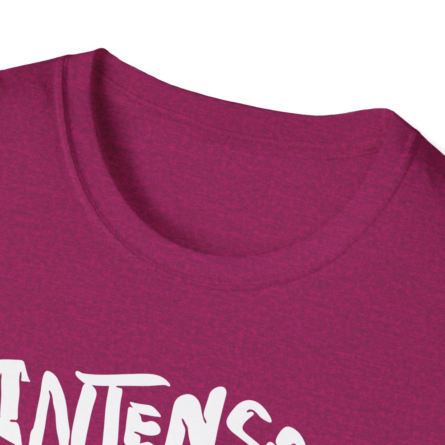 Intense | Cute Shirt | Adult Shirt | Teen Shirt | Trending | Birthday Gift
