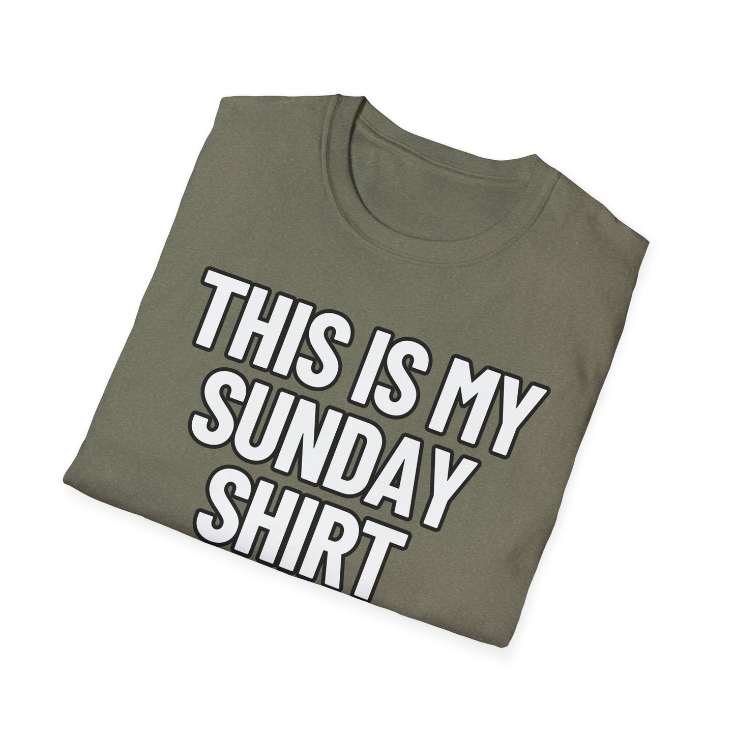This Is My Sunday Shirt | Adult Shirt | Teen Clothes | Cool Shirt | Funny Fashion | Trending | Birthday Gift | Unisex Softstyle T-Shirt